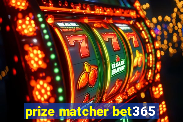 prize matcher bet365